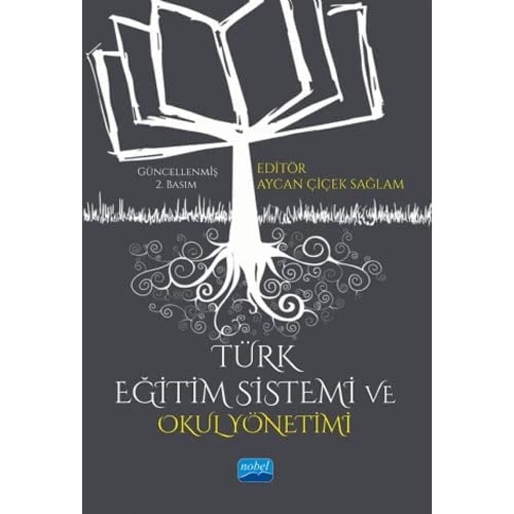 Türk Eğitim Sistemi ve Okul Yönetimi