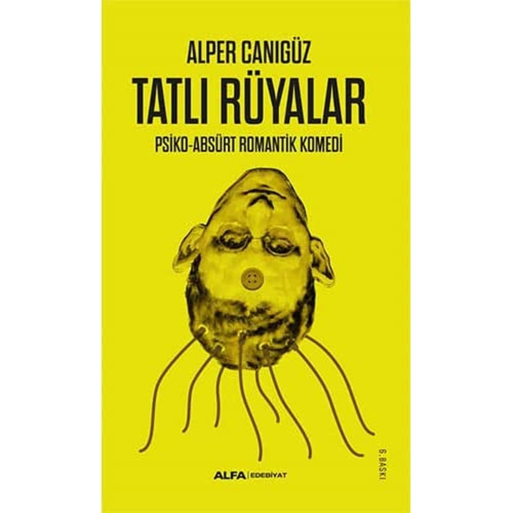 Tatlı Rüyalar: Psiko-Absürt Romantik Komedi
