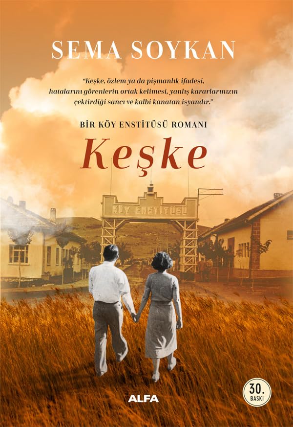 Keşke: Bir Köy Enstitüsü Romanı