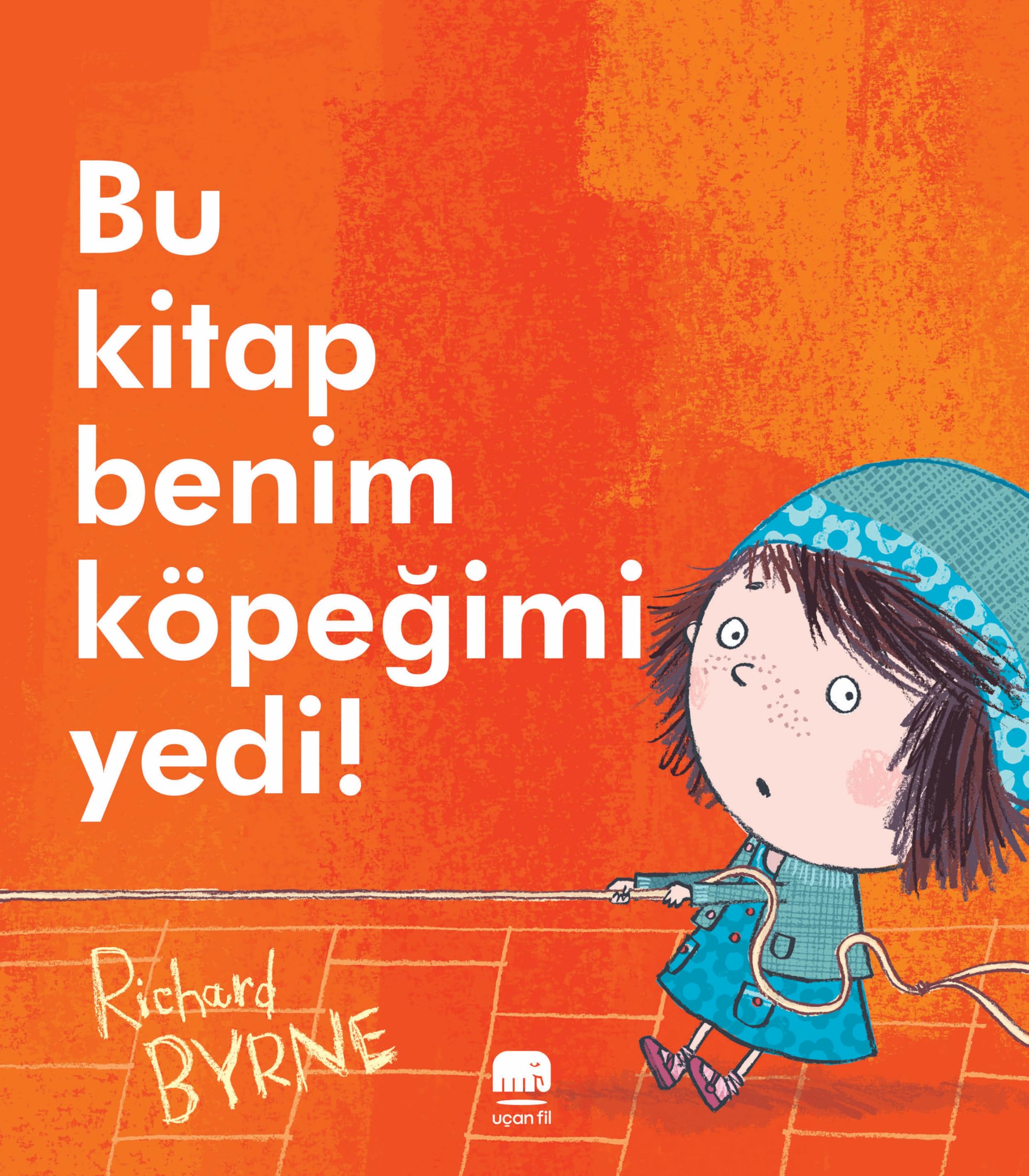 Bu Kitap Benim Köpeğimi Yedi!