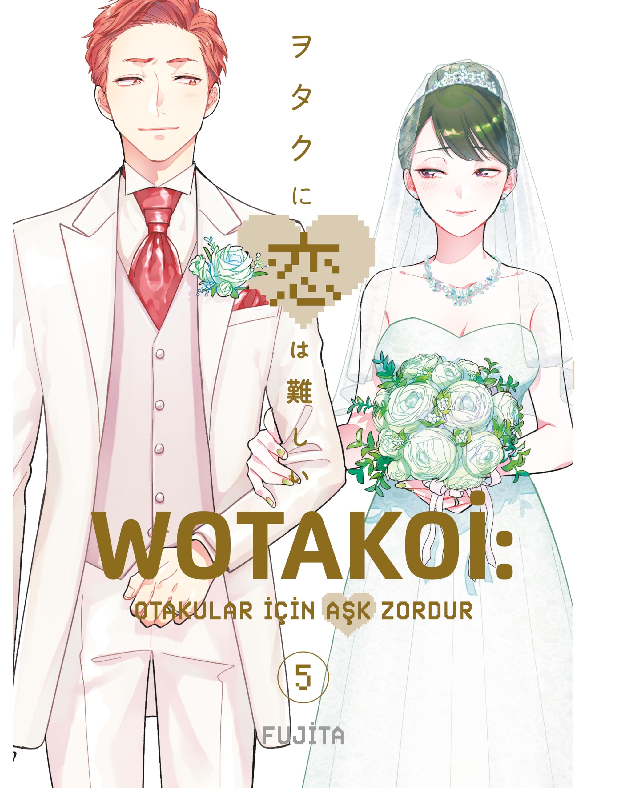 Wotakoi: Otakular İçin Aşk Zordur 5. Cilt