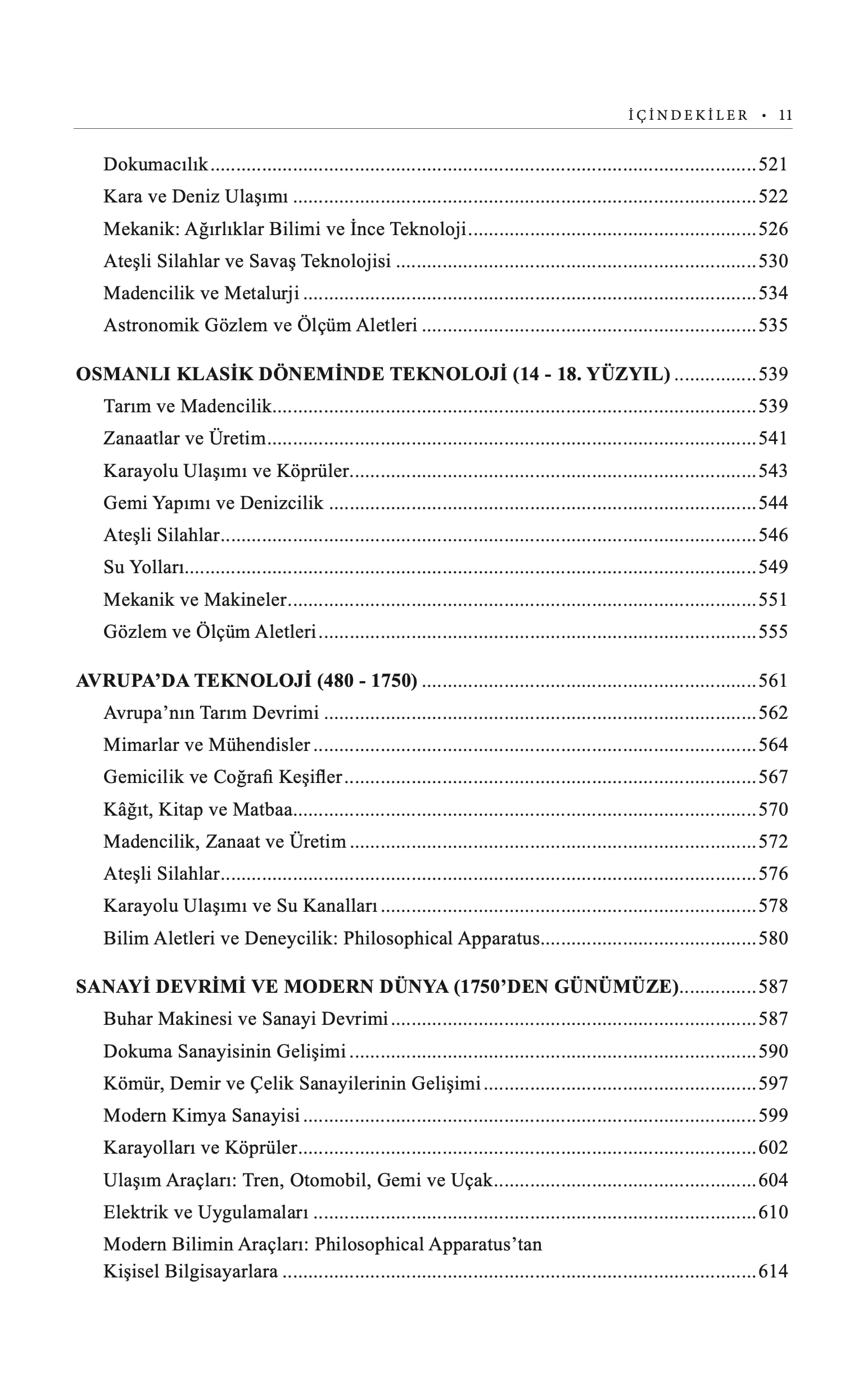 Matematik Bilimleri ve Teknolojinin Tarihi: Babil Kozmolojisinden Kişisel Bilgisayarlara Coğrafi ve Kronolojik Bir Okuma