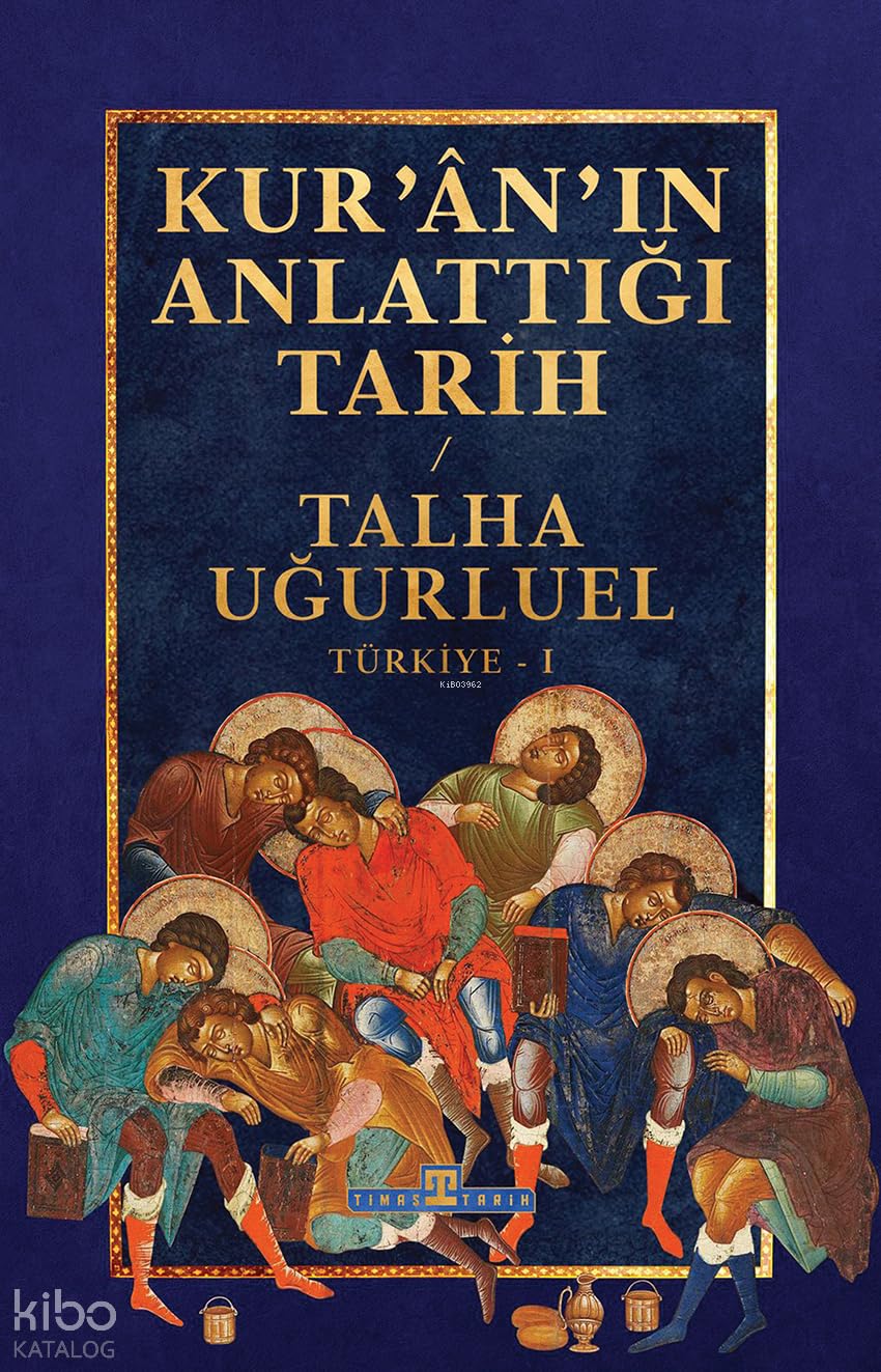 Kur'an'ın Anlattığı Tarih