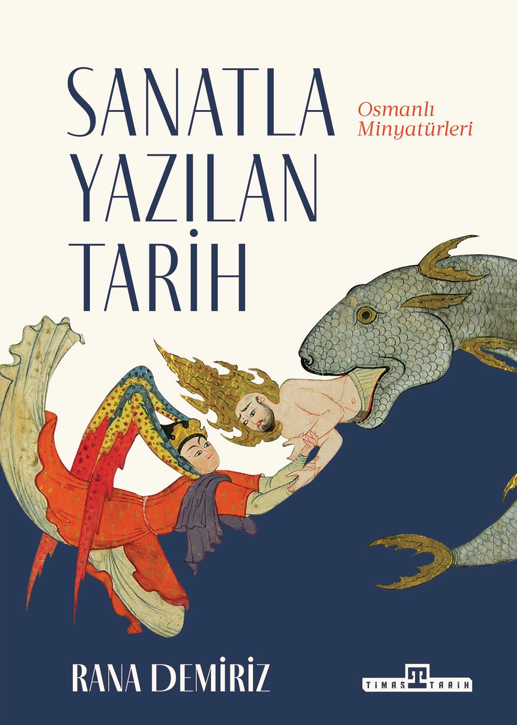 Sanatla Yazılan Tarih - Osmanlı Minyatürleri