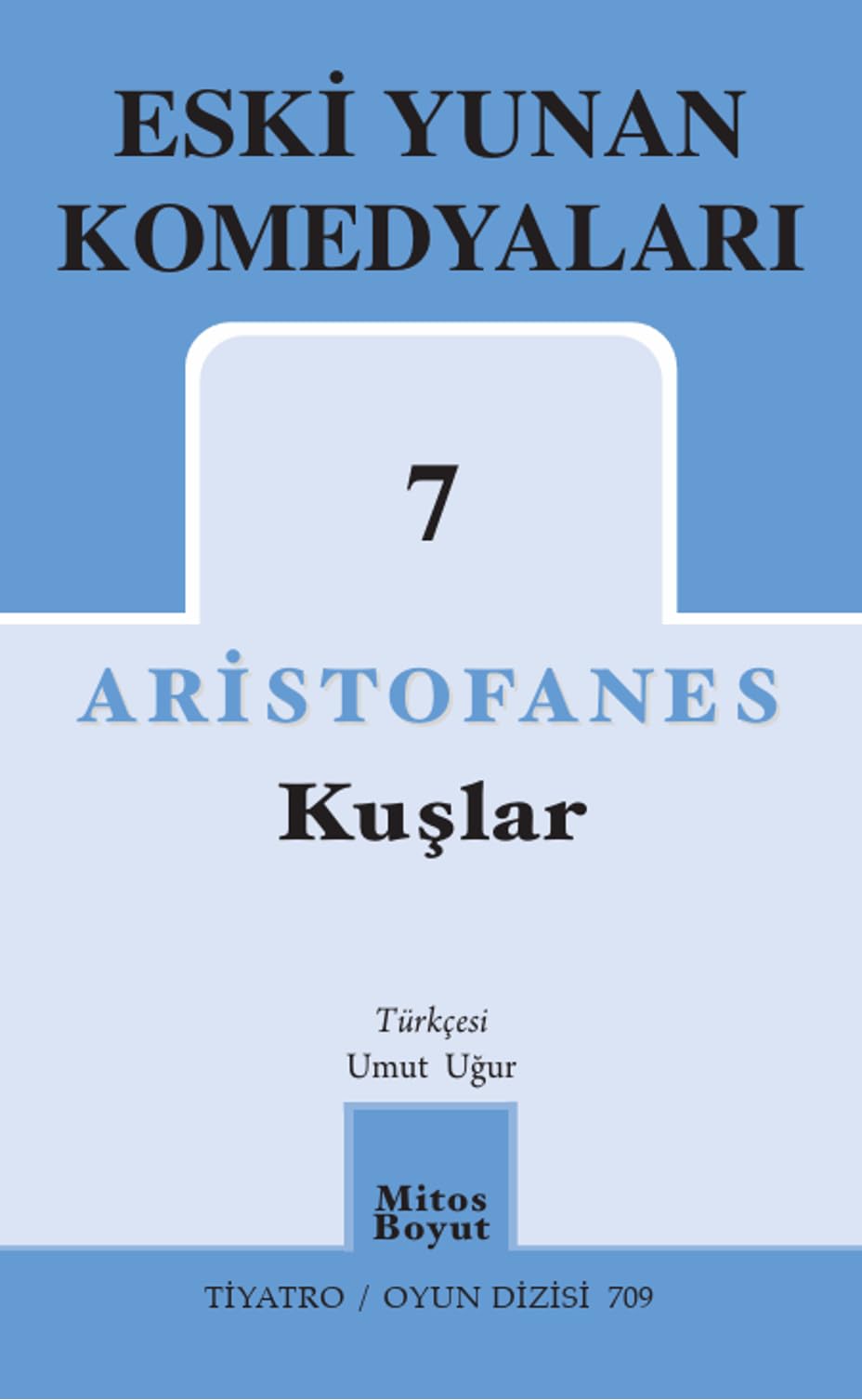 Kuşlar - Eski Yunan Komedyaları 7
