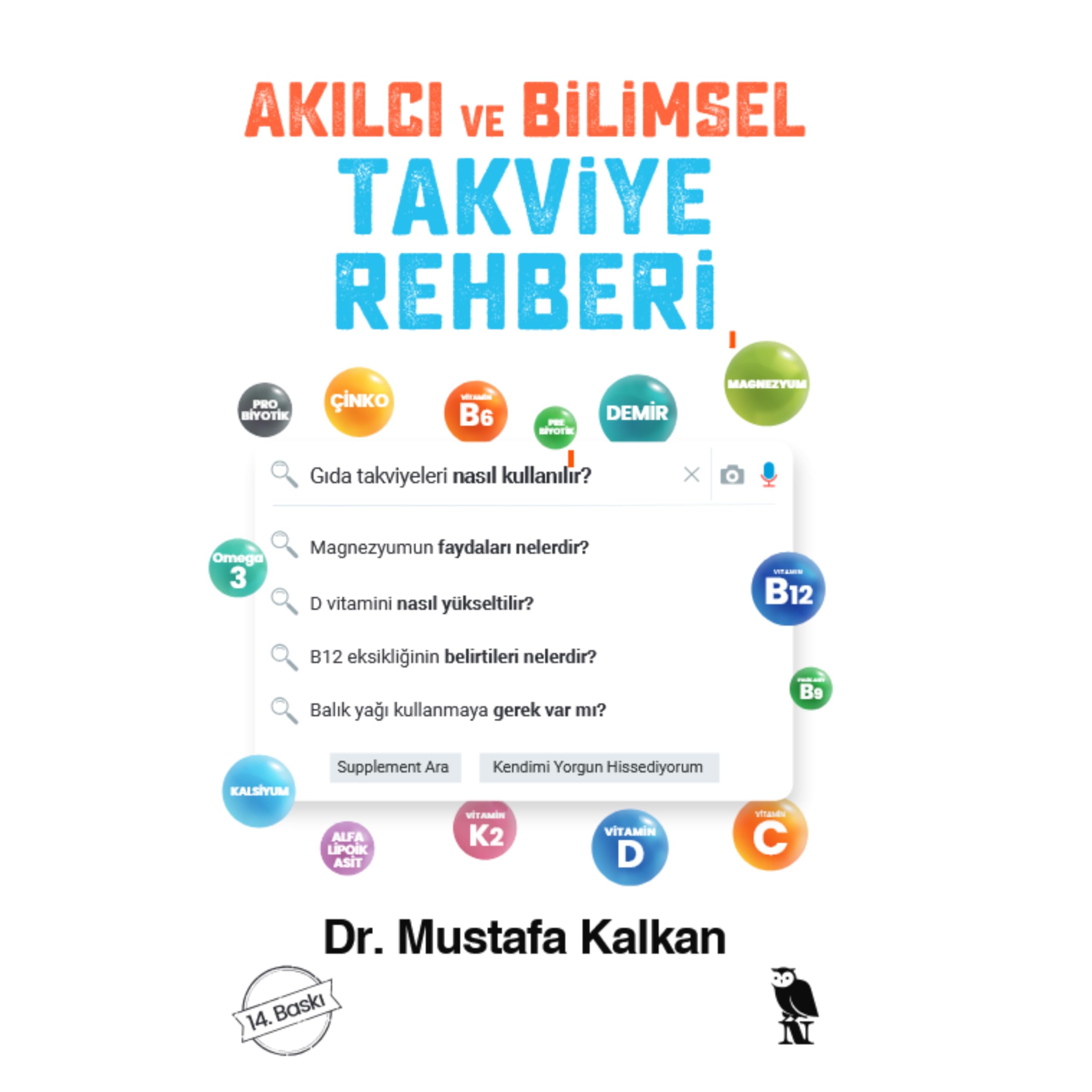 Akılcı ve Bilimsel Takviye Rehberi