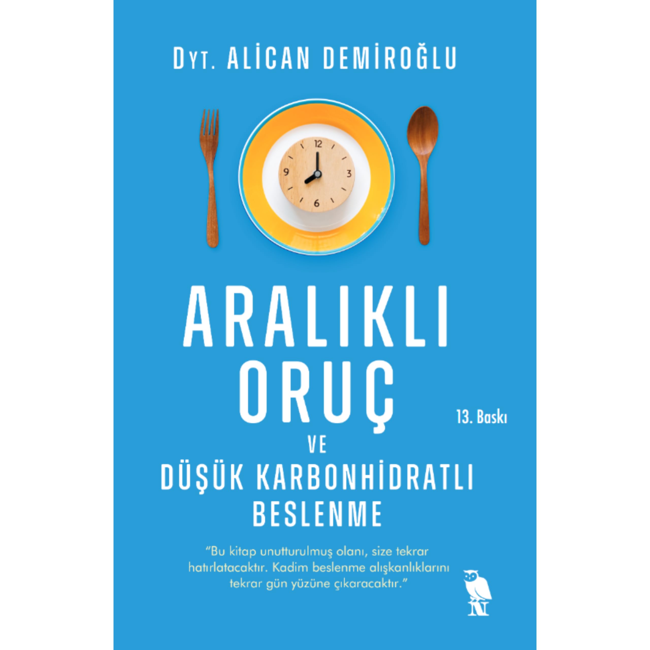Aralıklı Oruç ve Düşük Karbonhidratlı Beslenme