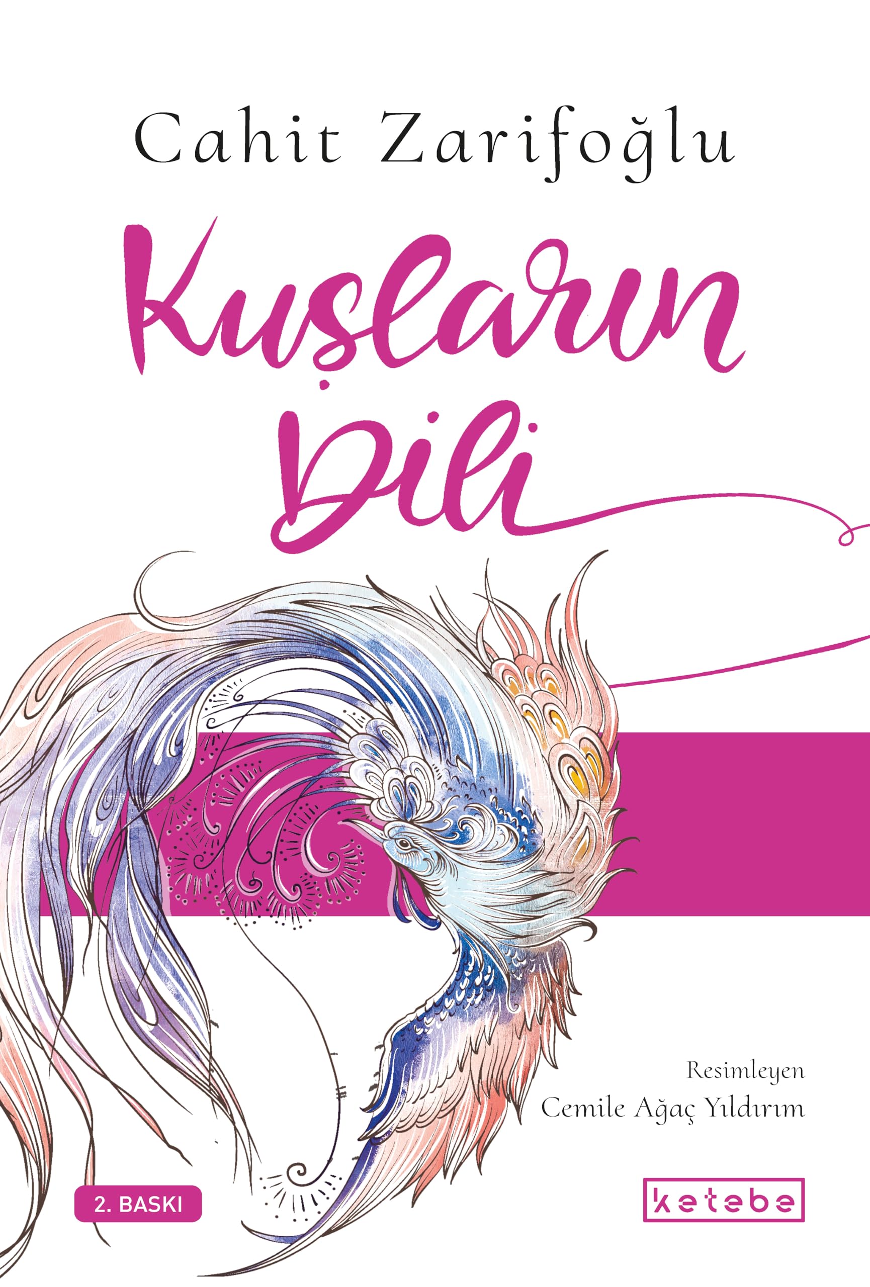 Kuşların Dili - Cahit Zarifoğlu