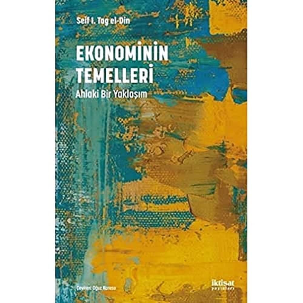 Ekonominin Temelleri: Ahlaki Bir Yaklaşım