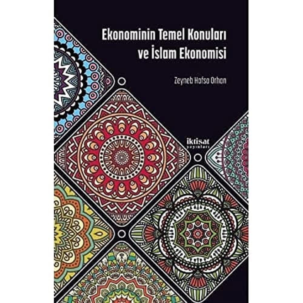 Ekonominin Temel Konuları ve İslam Ekonomisi