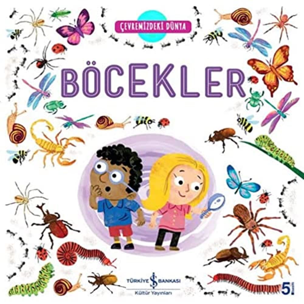 Çevremizdeki Dünya - Böcekler