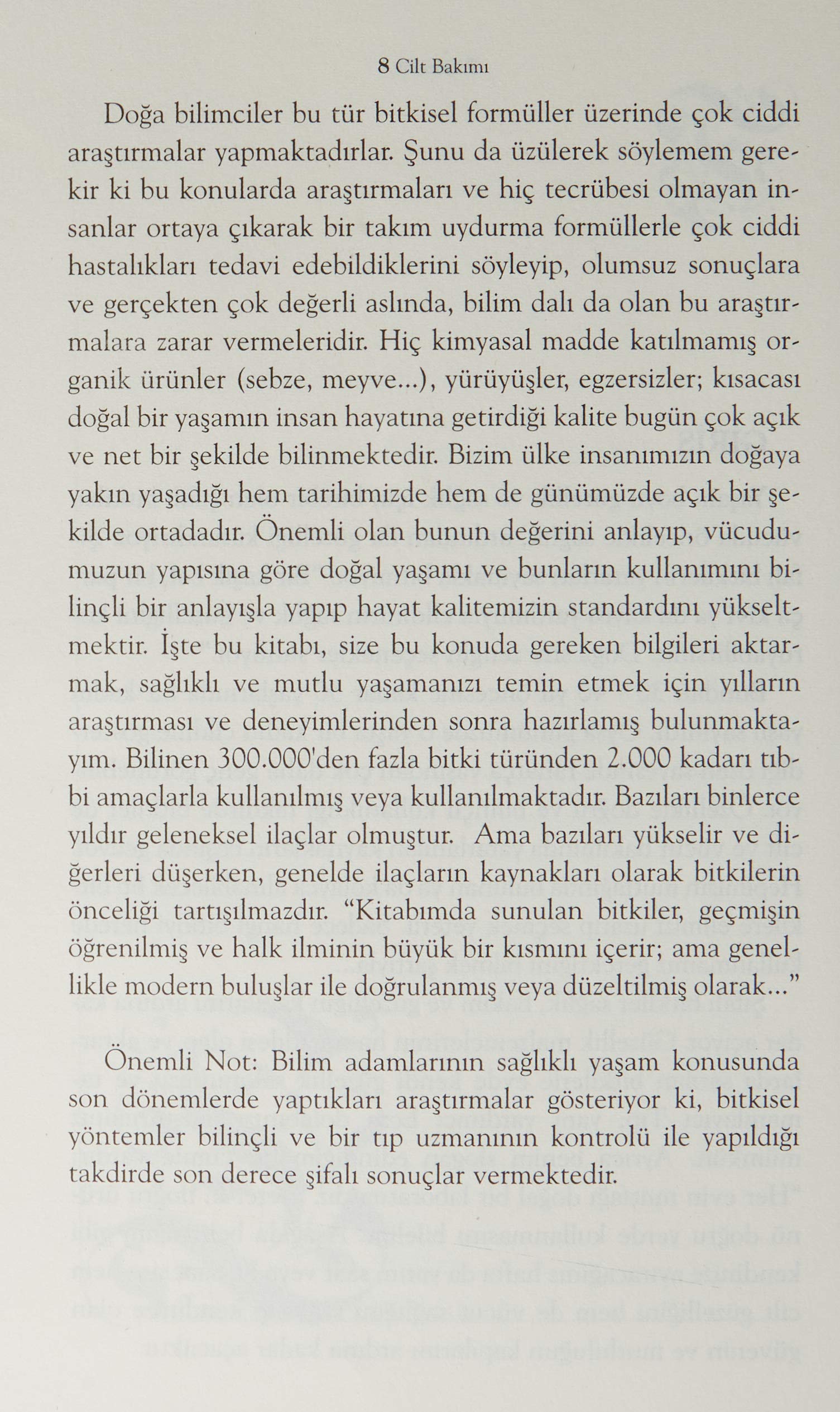 Doğal Yöntemlerle Cilt Bakımı ve Güzellik - Doğanın, Doğallığına Güvenin