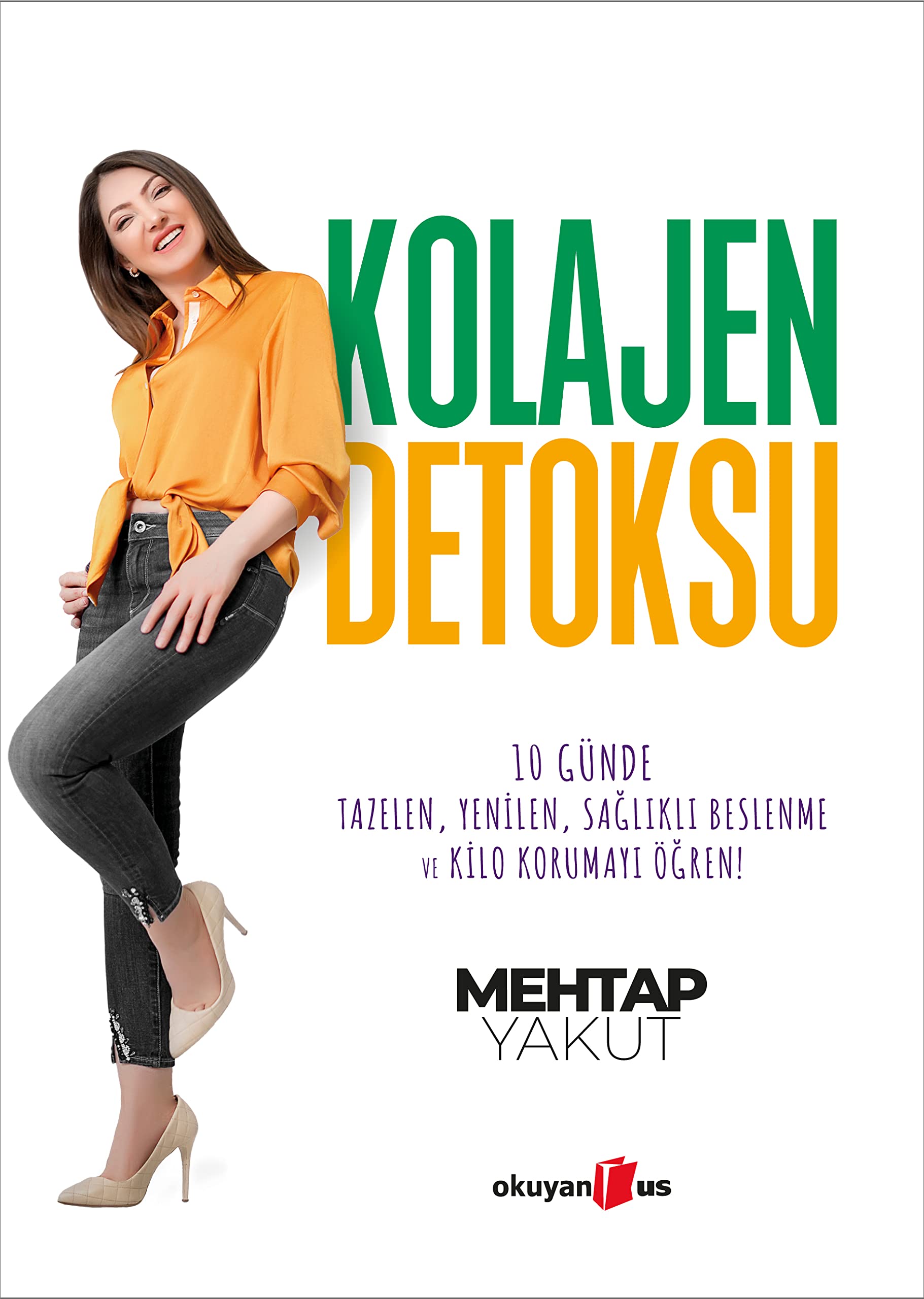Kolajen Detoksu: 10 Günde Tazelen, Yenilen, Sağlıklı Beslenme ve Kilo Korumayı Öğren!