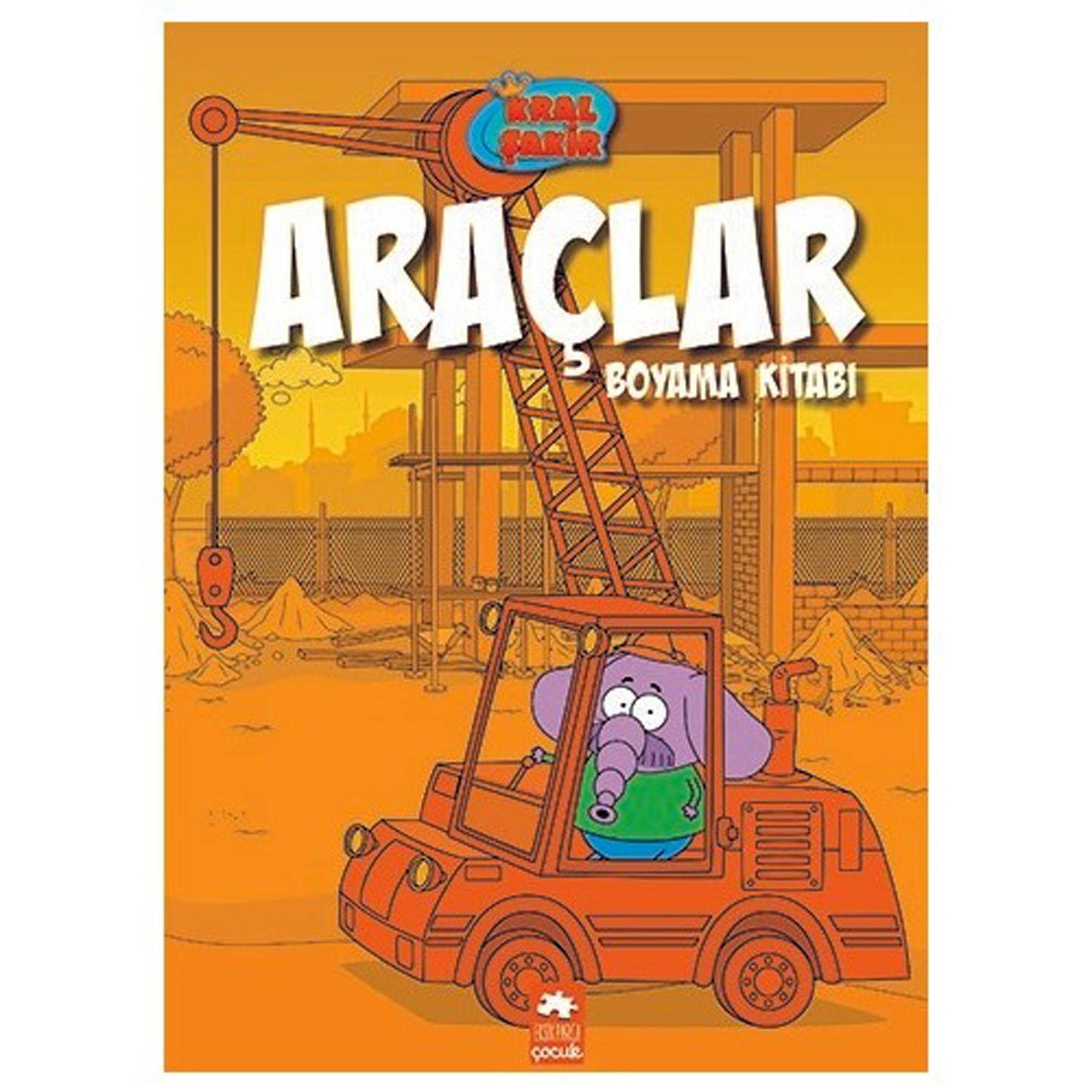 Kral Şakir Araçlar Boyama Kitabı