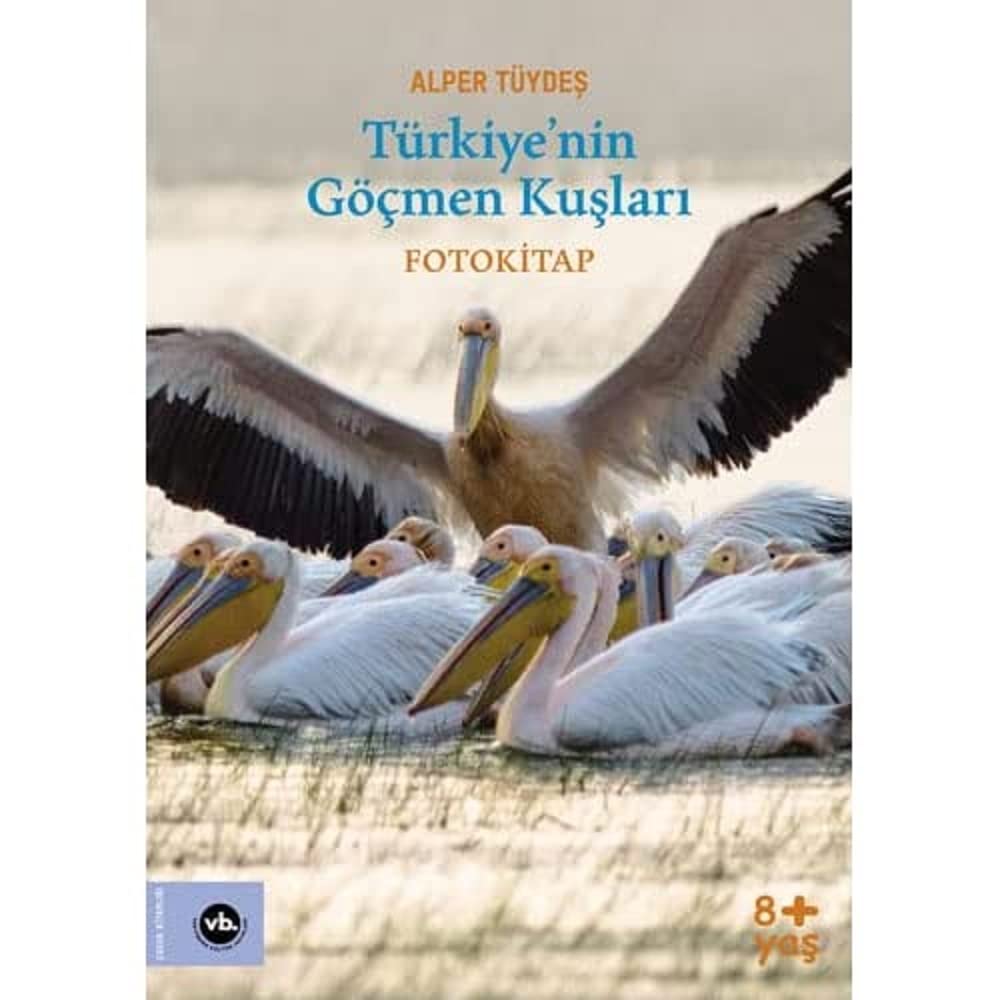 Türkiye’nin Göçmen Kuşları: Fotokitap