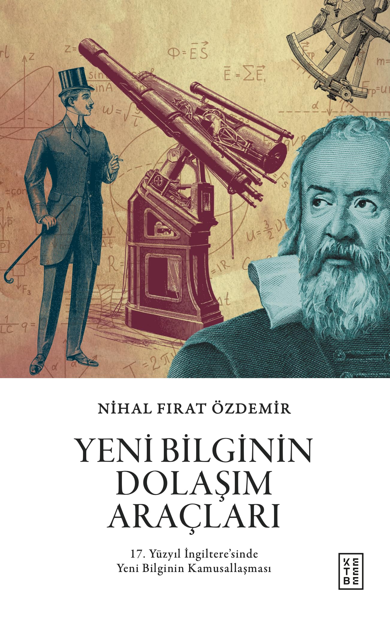 Yeni Bilginin Dolaşım Araçları: 17. Yüzyıl İngiltere’sinde Yeni Bilginin Kamusallaşması