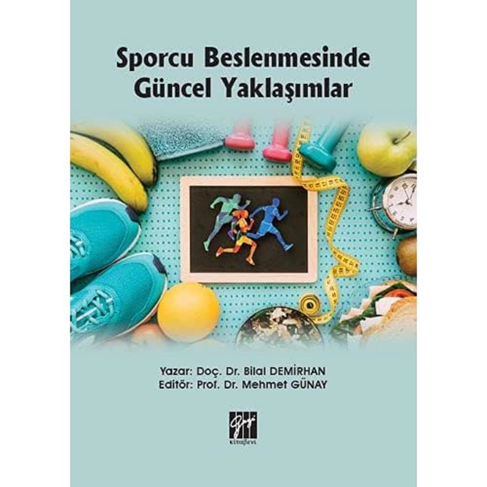 Sporcu Beslenmesinde Güncel Yaklaşımlar