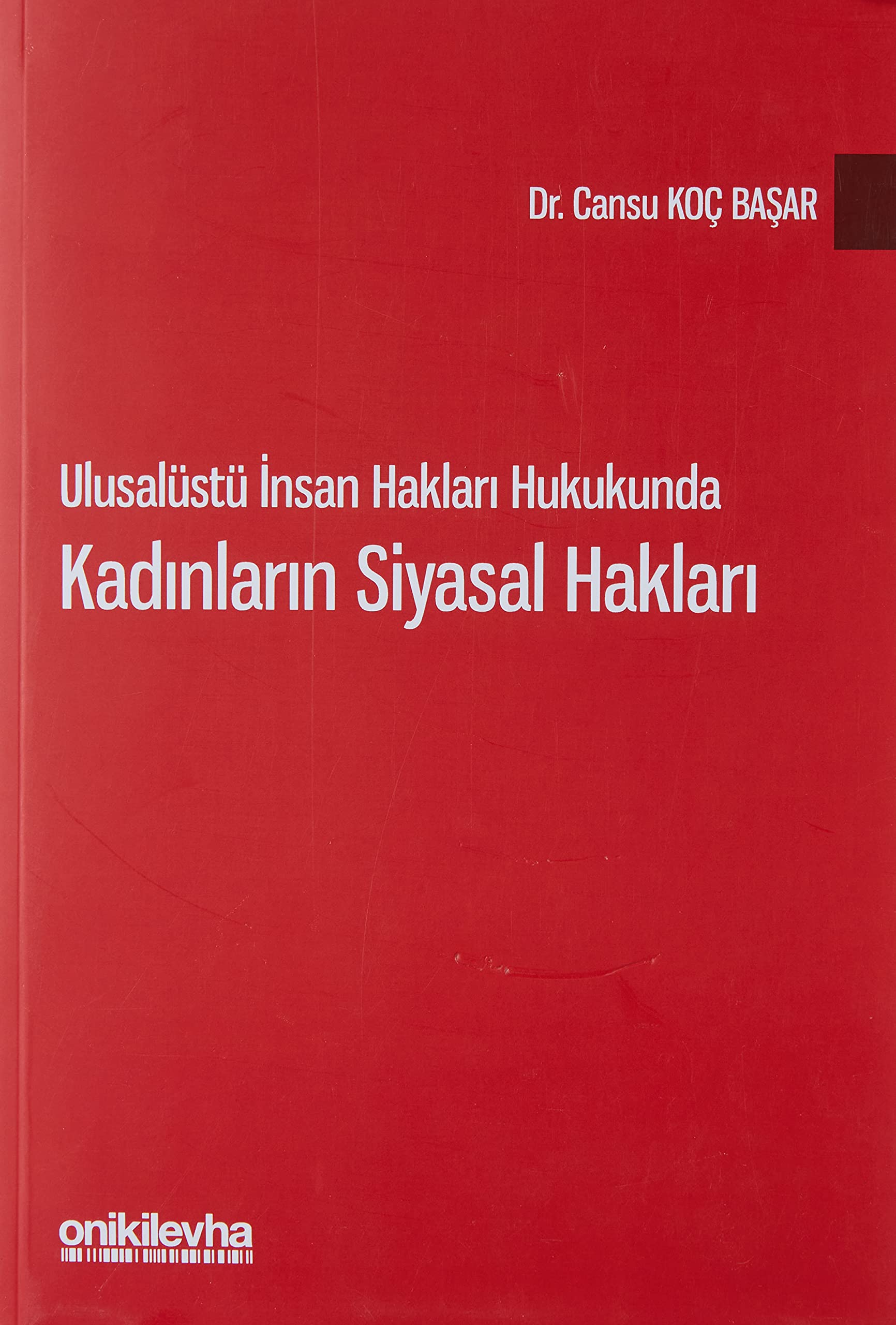 Ulusalüstü İnsan Hakları Hukukunda Kadınların Siyasal Hakları