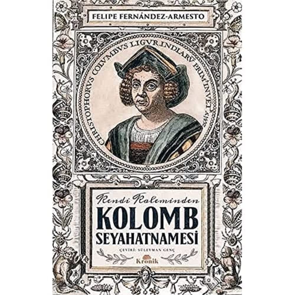 Kolomb Seyahatnamesi: Kendi Kaleminden