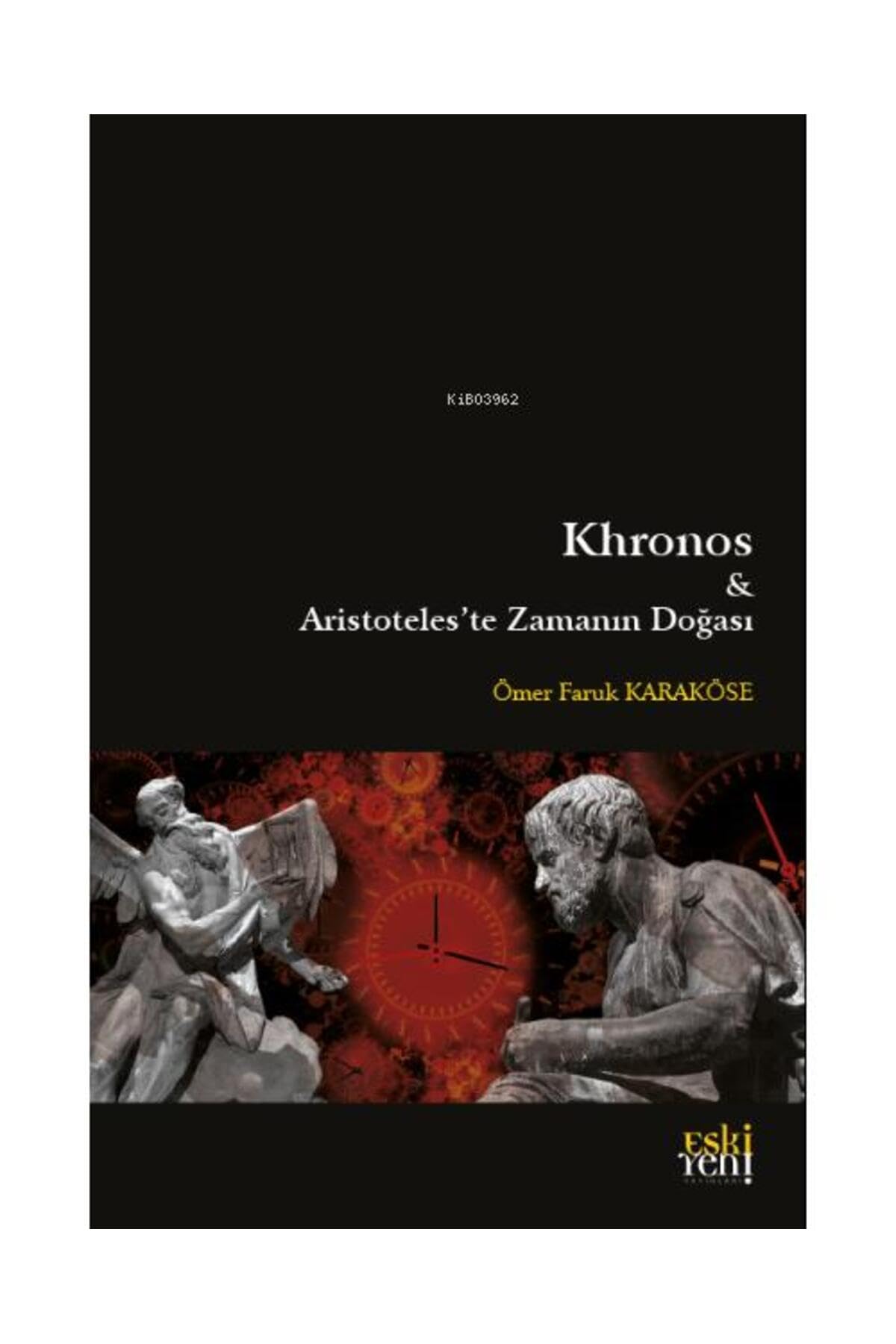 Khronos ve Aristoteles'te Zamanın Doğası
