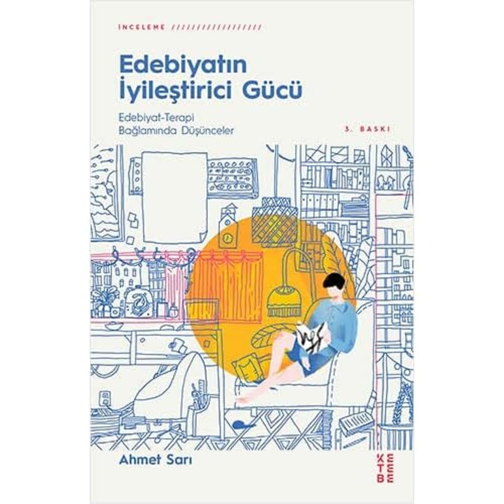 Edebiyatın İyileştirici Gücü: Edebiyat-Terapi Bağlamında Düşünceler