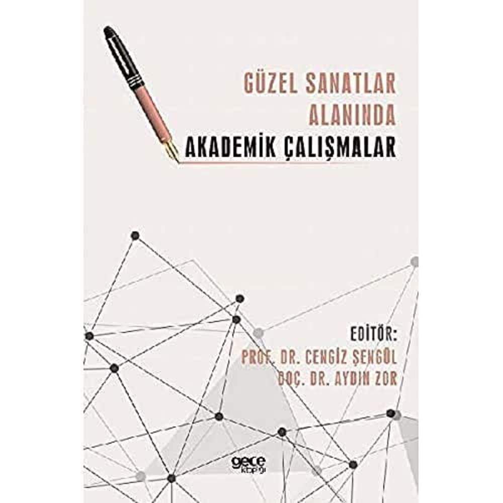 Güzel Sanatlar Alanında Akademik Çalışmalar