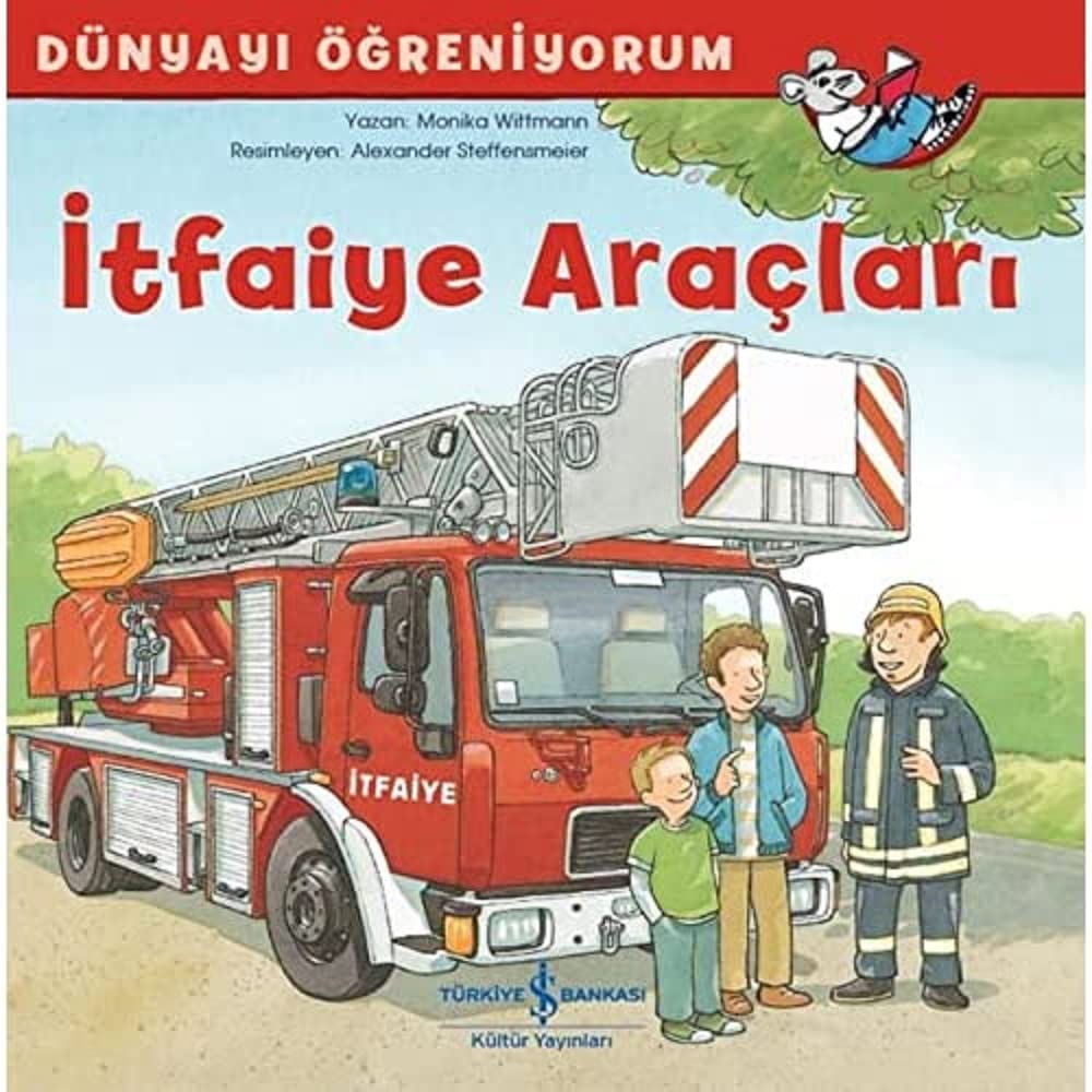 Dünyayı Öğreniyorum - İtfaiye Araçları