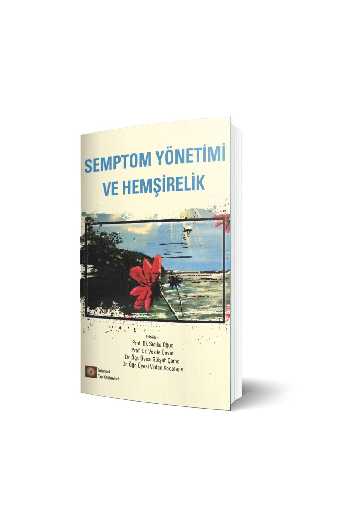 Semptom Yönetimi ve Hemşirelik