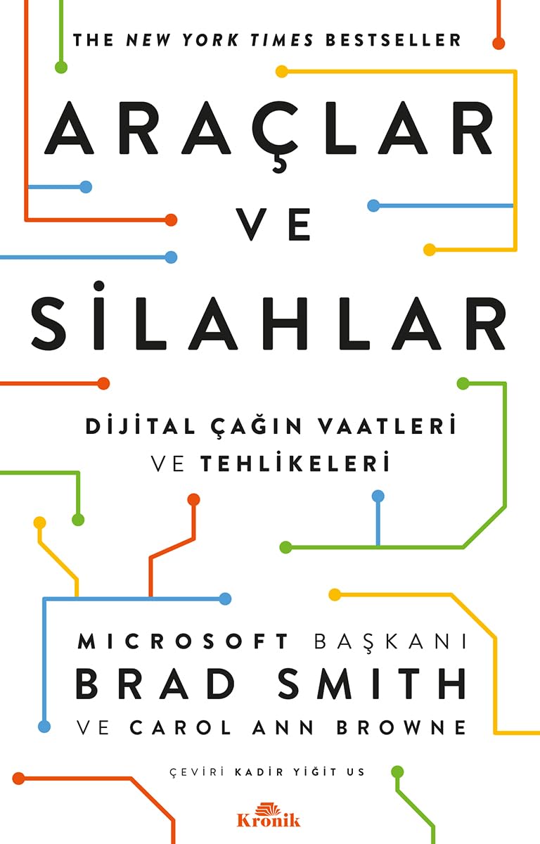 Araçlar ve Silahlar: Dijital Çağın Vaatleri ve Tehlikeleri