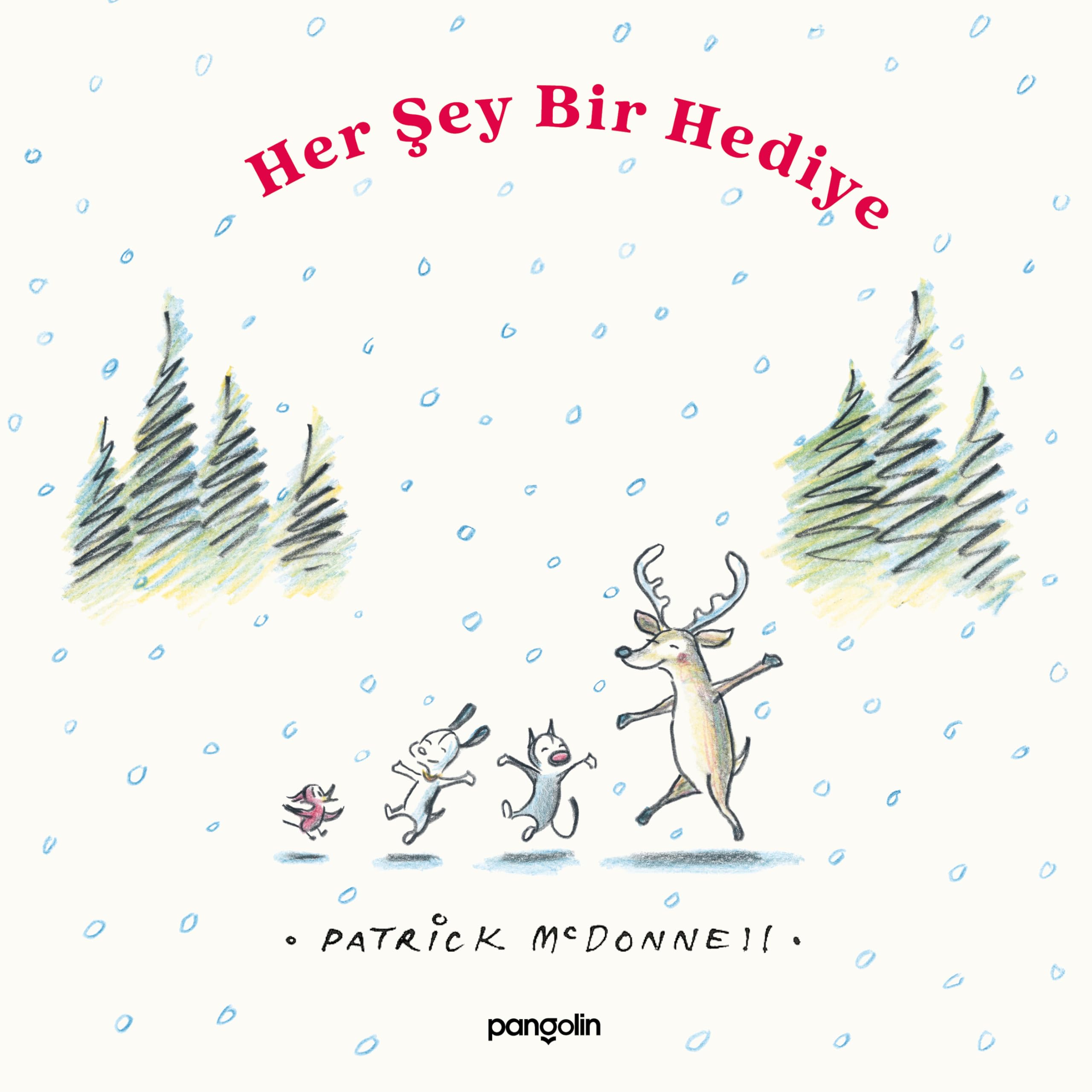 Her Şey Bir Hediye