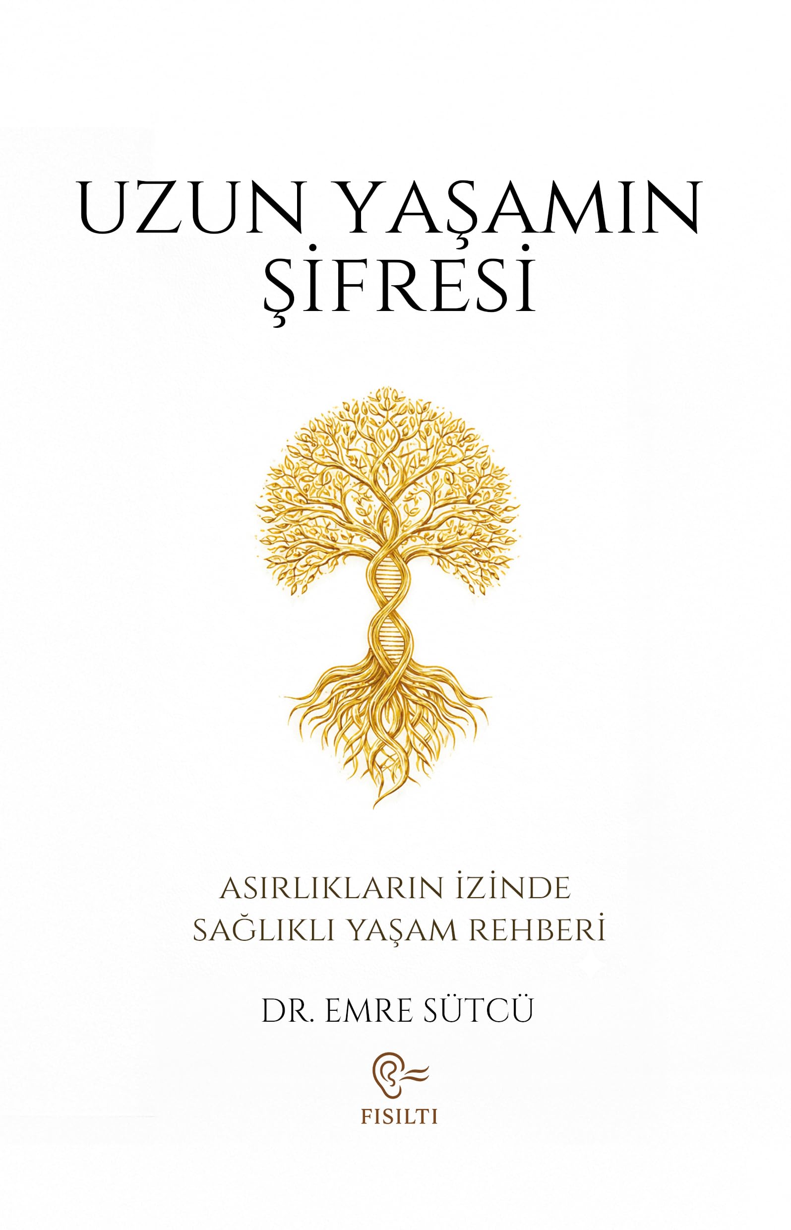 Uzun Yaşamın Şifresi