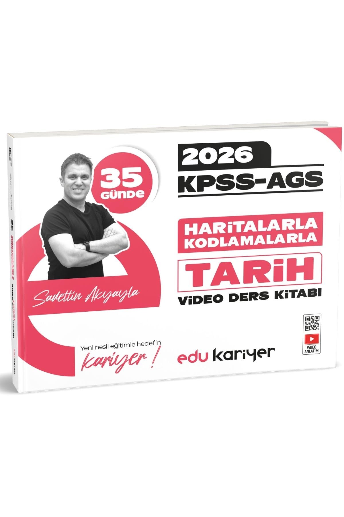 Edu Kariyer Sadettin Akyayla KPSS-AGS 35 Günde Haritalarla Kodlamalarla Tarih Video Ders Kitabı