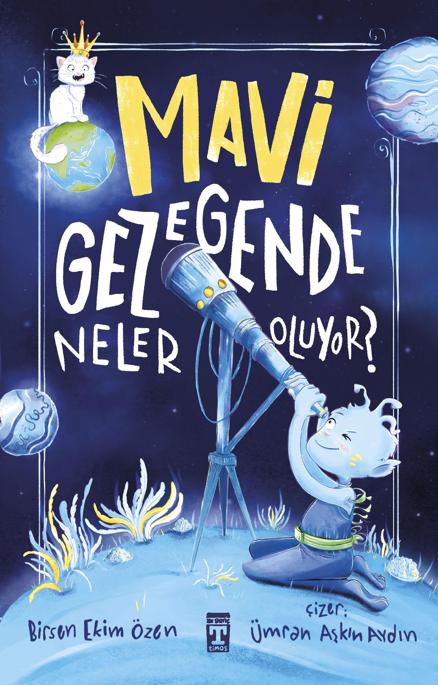 Mavi Gezegende Neler Oluyor?