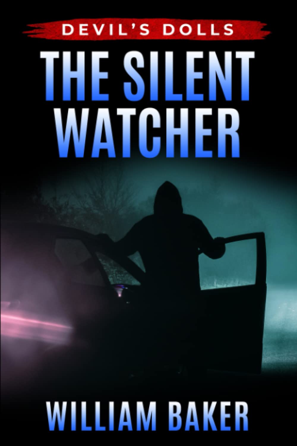 The Silent Watcher (Devil's Dolls: Season One)
