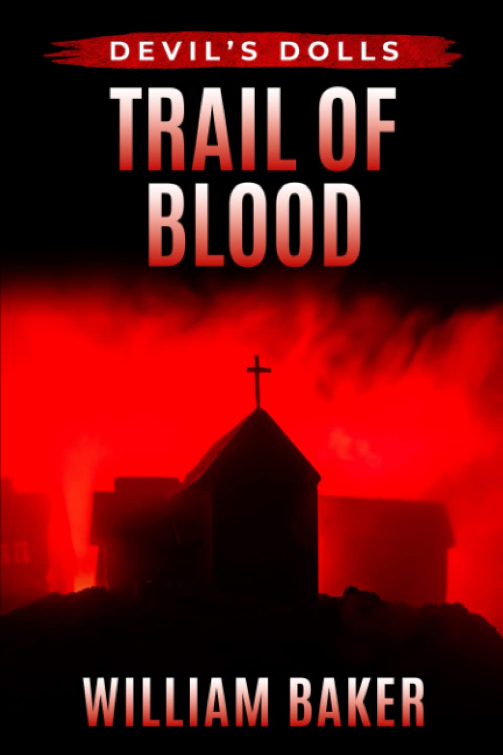 Trail of Blood (Devil's Dolls: Season One)