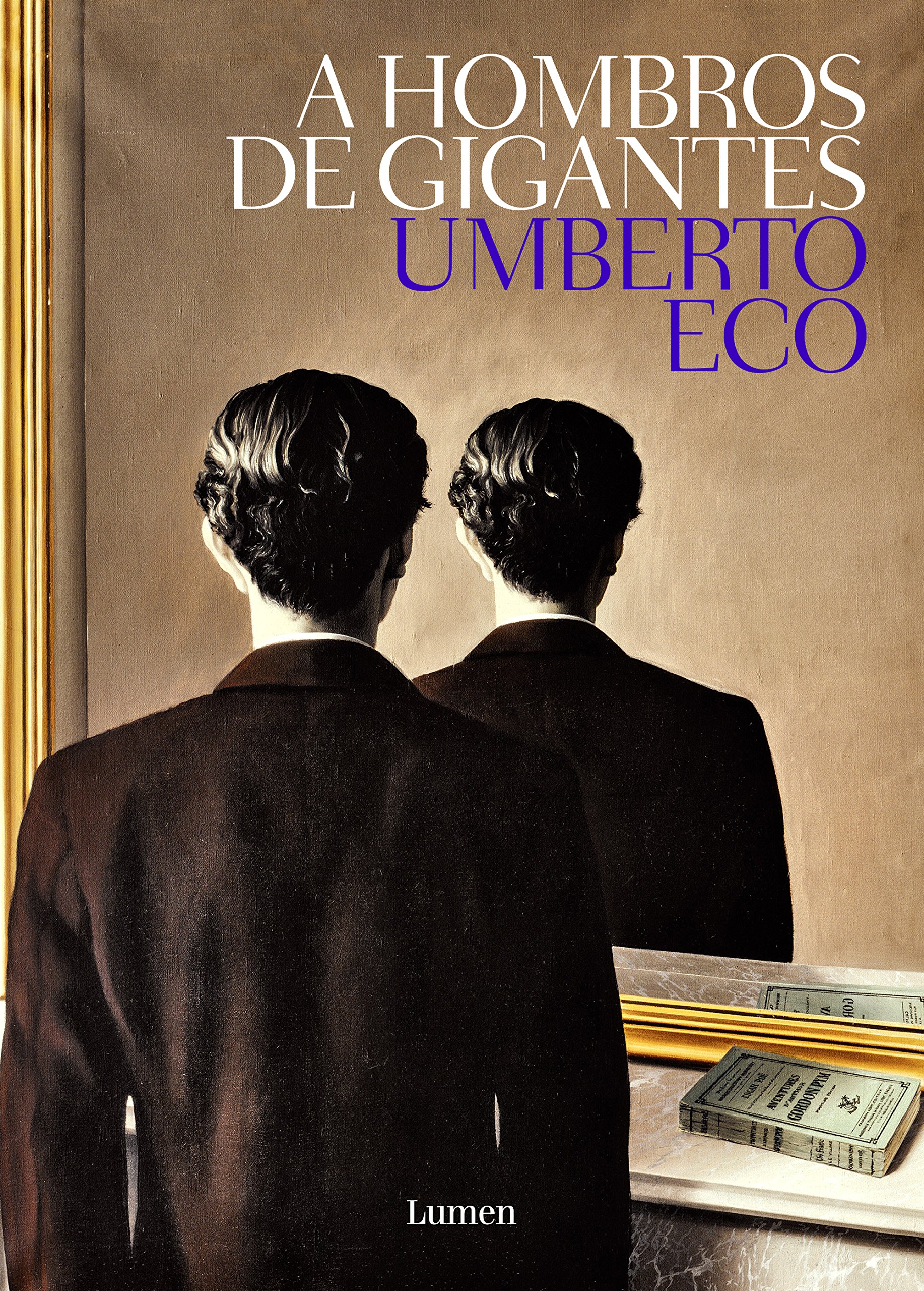 A Hombros de Gigante / On the Shoulders of Giants