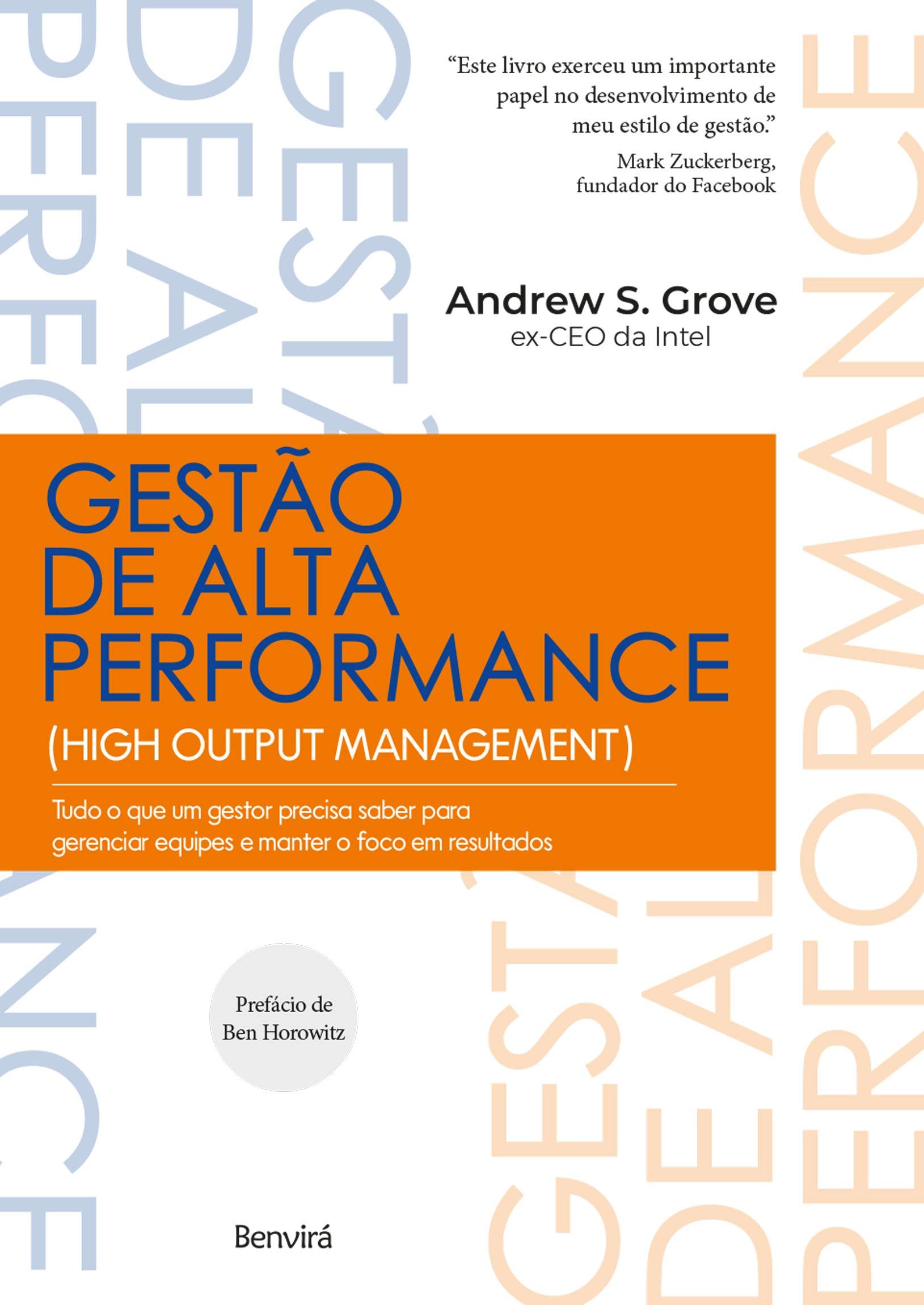 Gestão de Alta Performance: Tudo o que um gestor precisa saber para gerenciar equipes e manter o foco em resultados