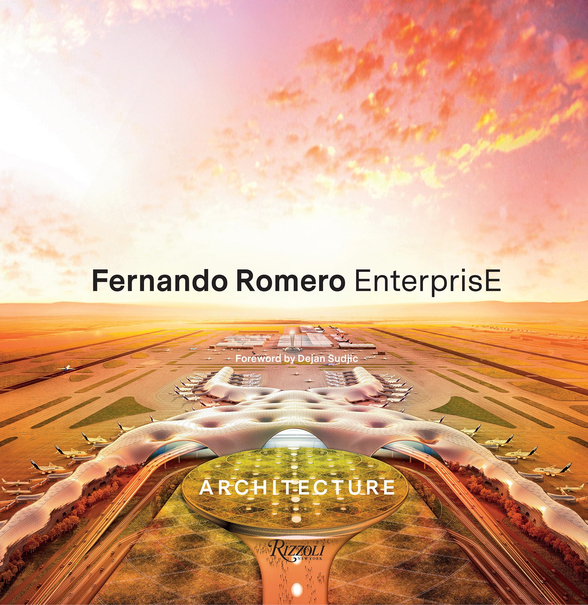 Fernando Romero EnterprisE: Architecture