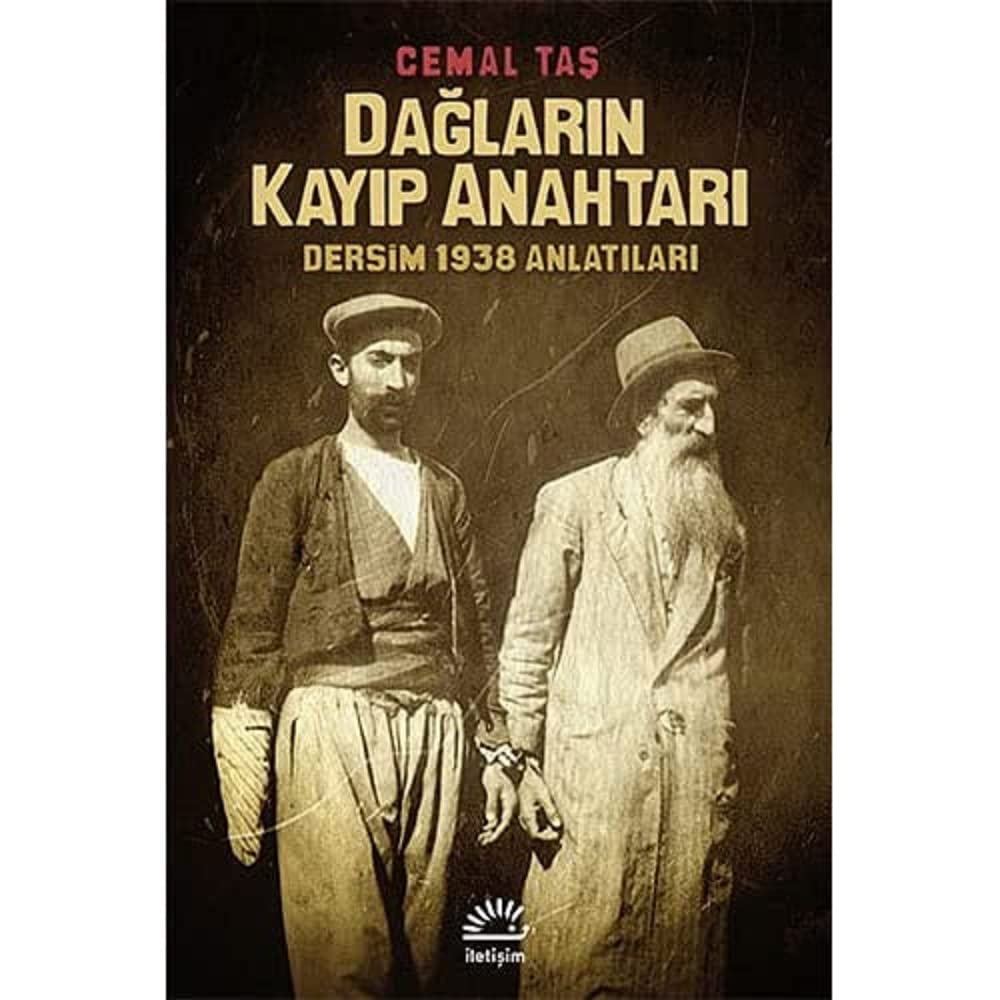 Dağların Kayıp Anahtarı: Dersim 1938 Anlatıları