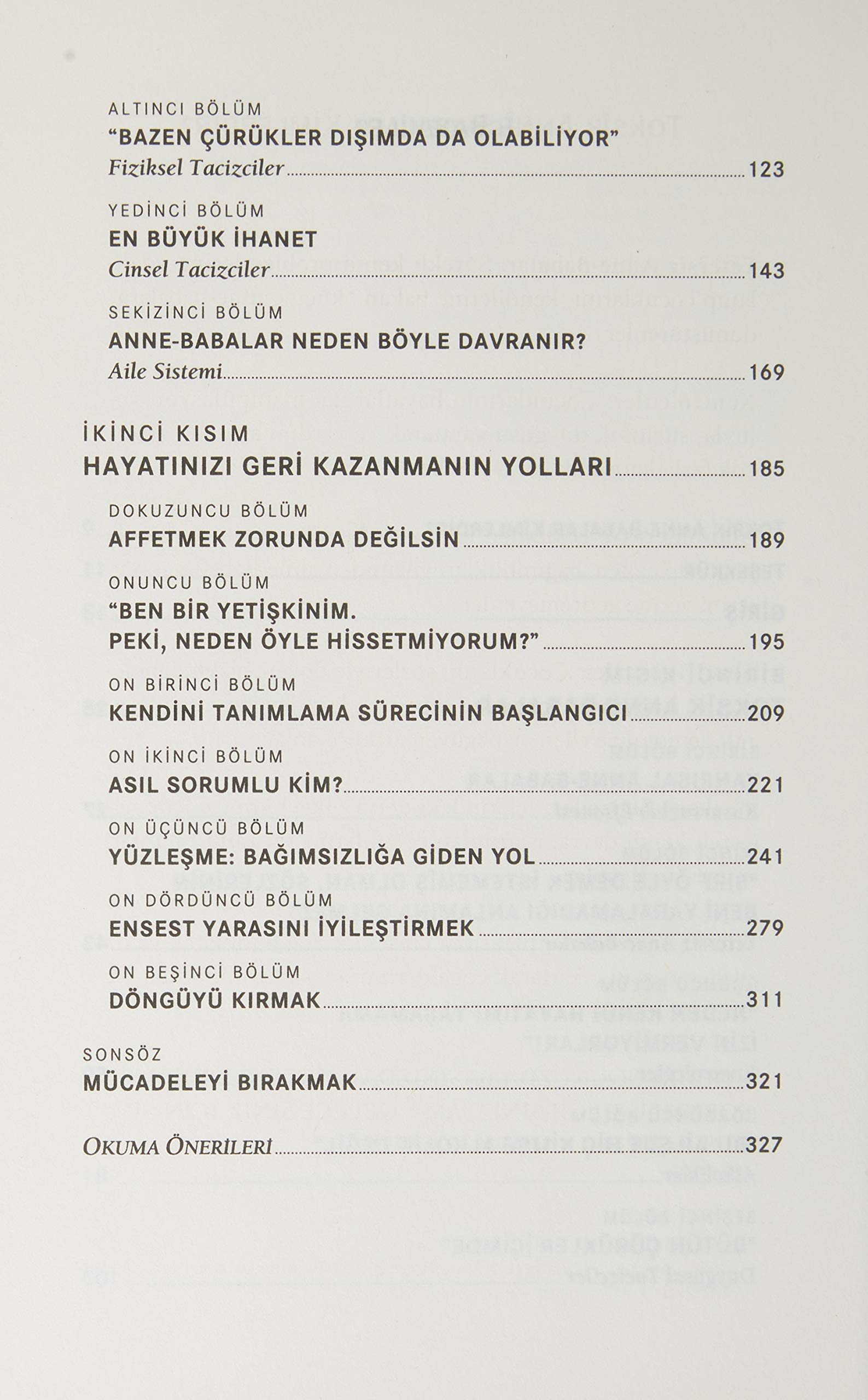 ZOR BİR AİLEDE BÜYÜMEK: Geçmişi Onarmanın ve HayatınıGeri Kazanmanın Yolları