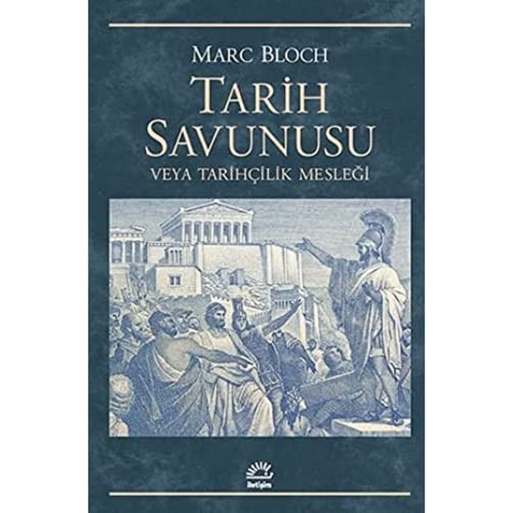 Tarih Savunusu veya Tarihçilik Mesleği
