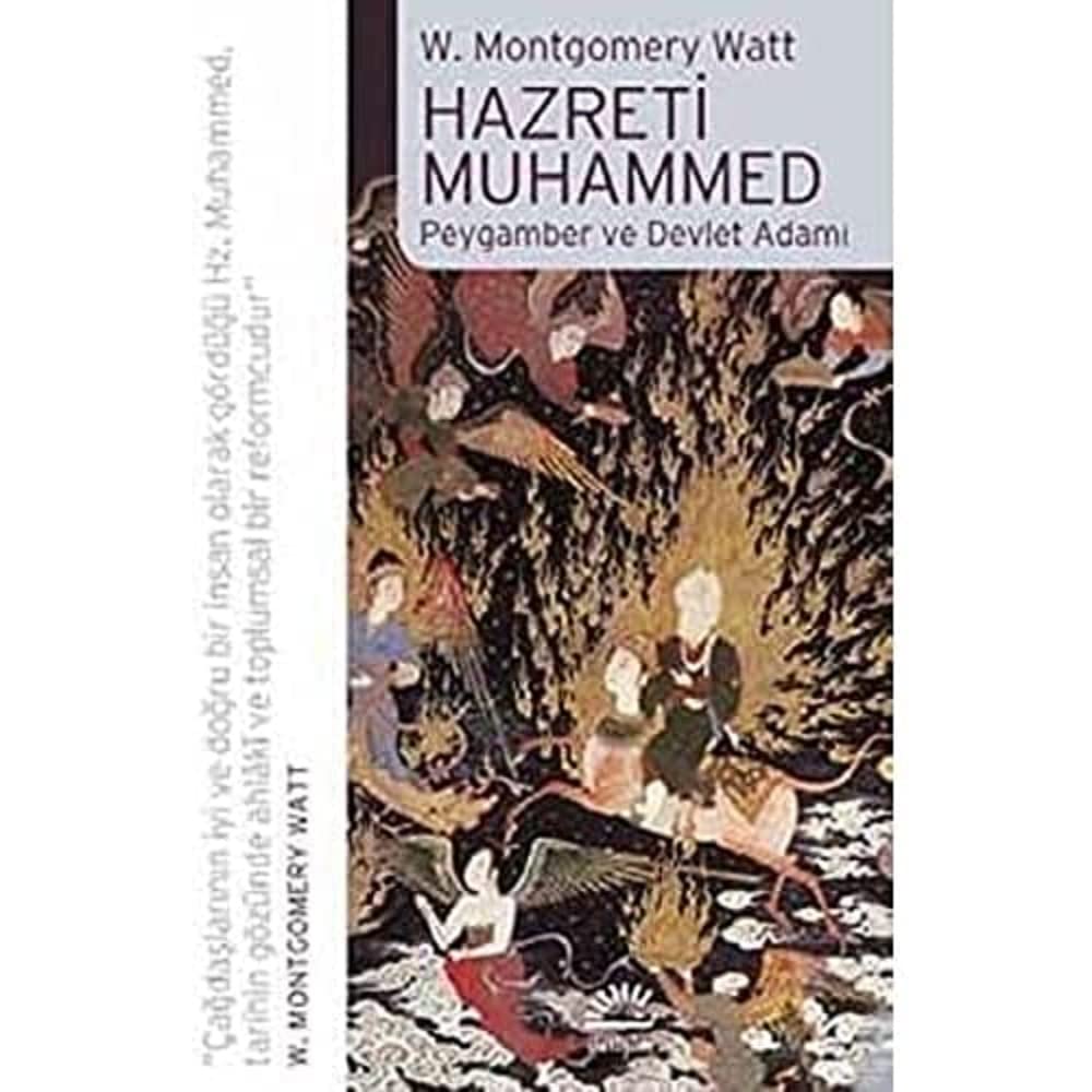 Hazreti Muhammed: Peygamber ve Devlet Adamı