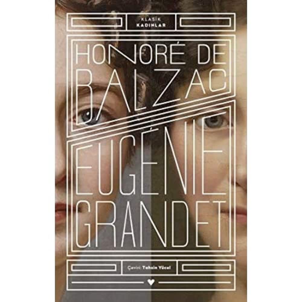 Eugenie Grandet: Klasik Kadınlar