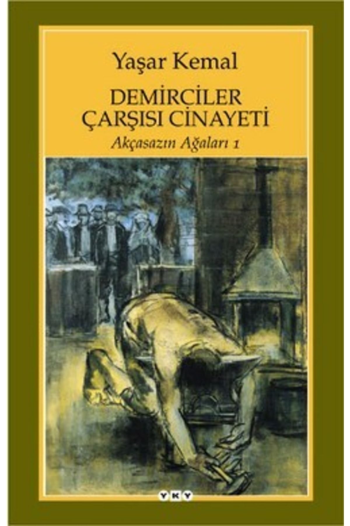 Demirciler Çarşısı Cinayeti / Akçasazın Ağaları 1