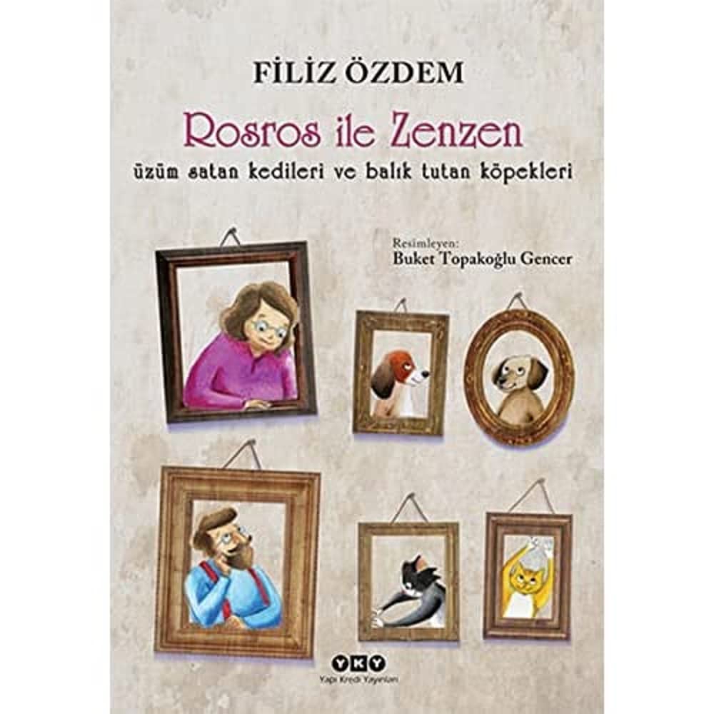 Rosros ile Zenzen - üzüm satan kedileri ve balık tutan köpekleri