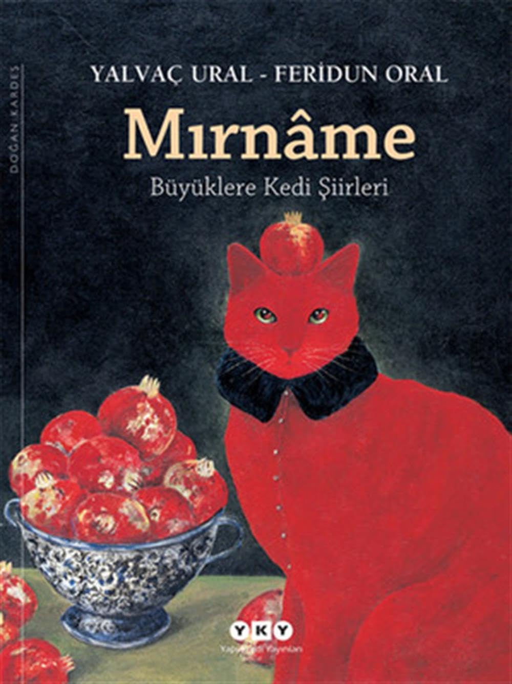 Mırnâme - Büyüklere Kedi Şiirleri