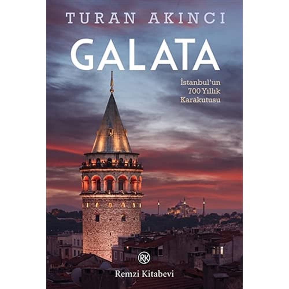 Galata: İstanbul'un 700 Yıllık Karakutusu