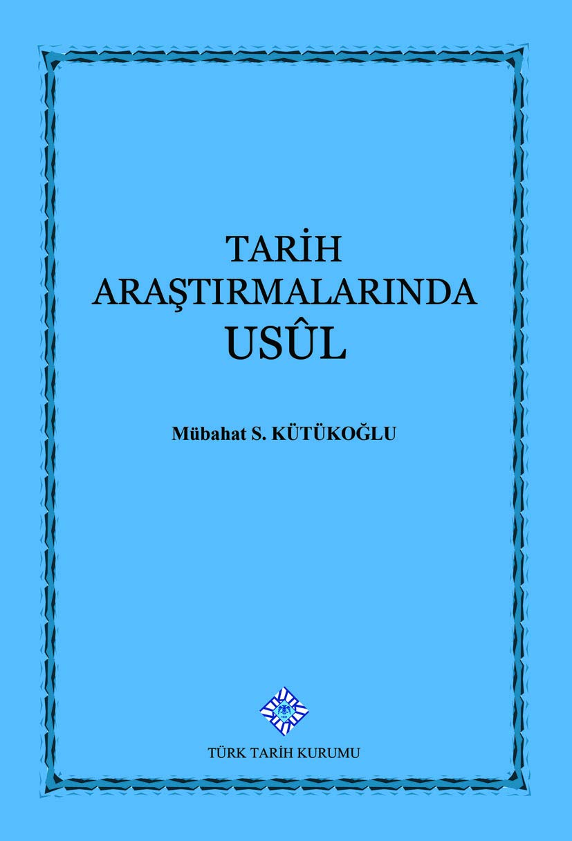 Tarih Araştırmalarında Usul
