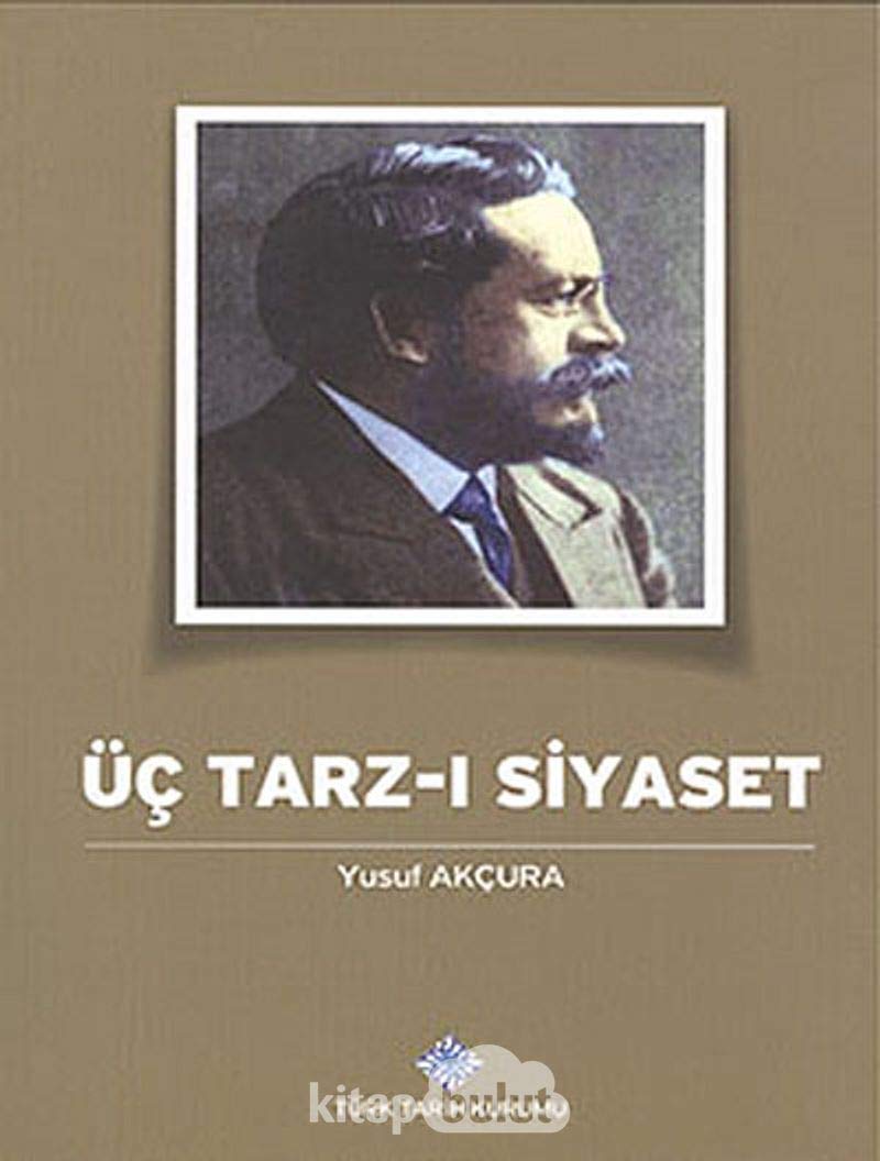 Üç Tarz-ı Siyaset