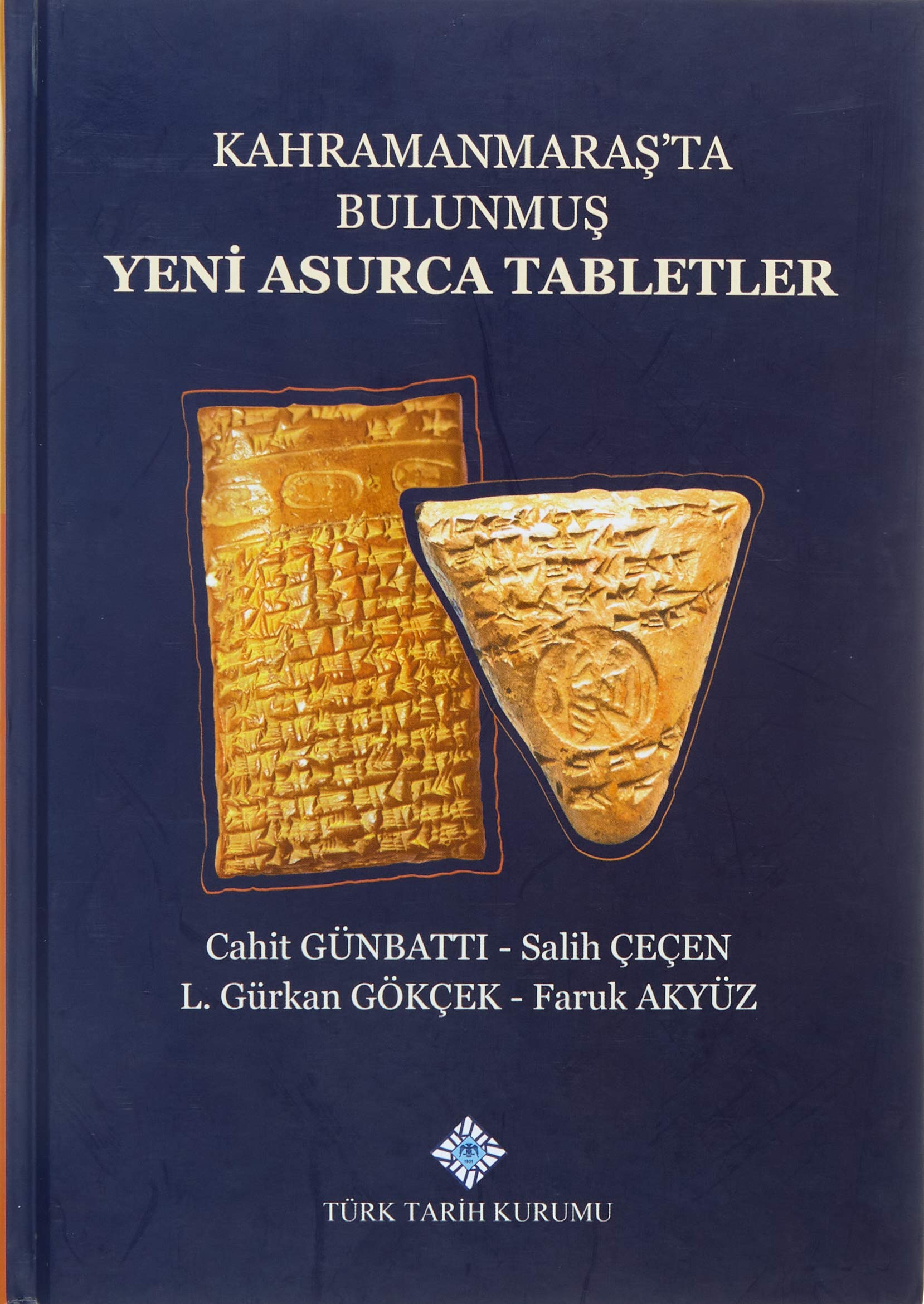 Kahramanmaraş'ta Bulunmuş Yeni Asurca Tabletler